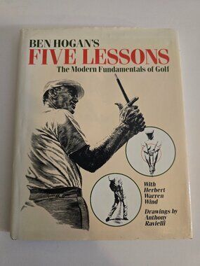 Ben Hogan’s Five Lessons Modern Fundamentals of Golf Hardcover w/ Dust Jacket